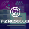 F2-RESELLER